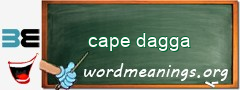 WordMeaning blackboard for cape dagga